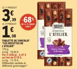 E.Leclerc Express Tablette de chocolat les recettes de l'atelier offre