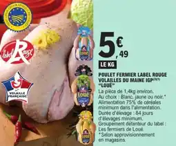 E.Leclerc Express Poulet fermier label rouge volailles du maine igp loué offre