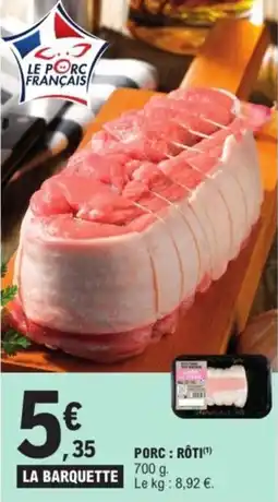 E.Leclerc Express Porc rôti offre