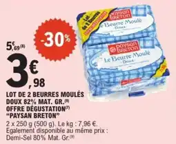 E.Leclerc Express Lot de 2 beurres moulés doux 82% mat. gr. offre dégustation paysan breton offre