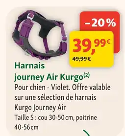 Maxi Zoo Harnais journey air kurgo offre