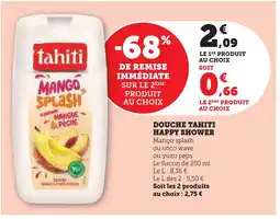 Super U Tahiti happy shower mango splash offre