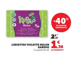 Super U Kandoo lingettes toilette melon offre