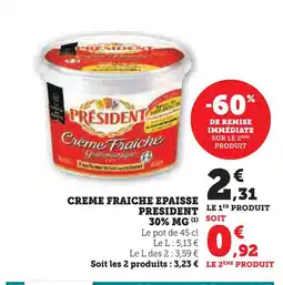 Super U President crème fraîche épaisse 30% mg offre