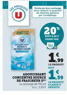 Super U U adoucissant concentré source de fraîcheur offre