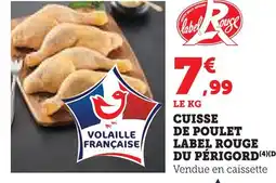 Super U Cuisse de poulet label rouge du périgord offre