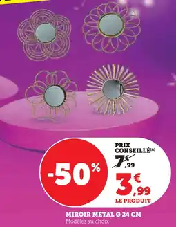 Super U Miroir métal ø 24 cm offre