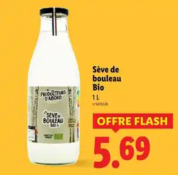Lidl Les producteurs d'abord sève de bouleau bio offre
