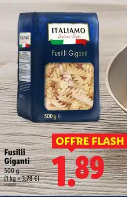 Lidl Italiamo fusilli giganti offre