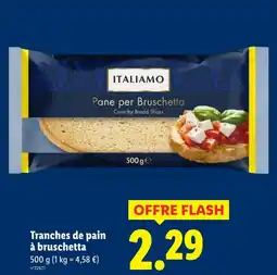 Lidl Italiamo tranches de pain à bruschetta offre