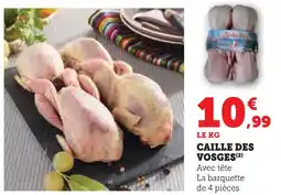 U Express Caille des vosges offre