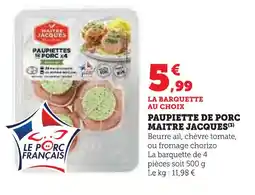 U Express Maitre jacques paupiette de porc offre