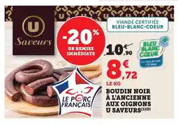 U Express U saveurs boudin noir à l'ancienne aux oignons offre