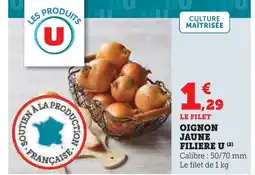 U Express Filiere u oignon jaune offre