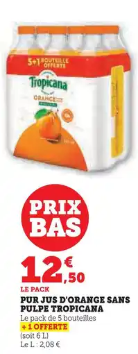 U Express Tropicana pur jus d'orange sans pulpe offre