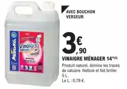 E.Leclerc Brico Mieuxa - vinaigre ménager 14 offre