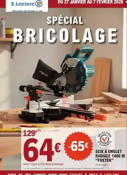 E.Leclerc Brico Foxter - scie à onglet radiale 1400 w offre