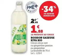 Hyper U Kiva - boisson gazeuse bio offre