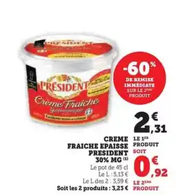 Hyper U Président - creme fraiche epaisse 30% mg offre
