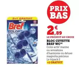 Hyper U Bref - bloc cuvette wc offre