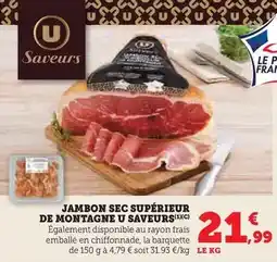 Hyper U U - saveurs jambon sec supérieur de montagne offre
