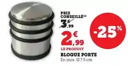 Hyper U Bloque porte offre