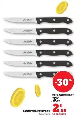Hyper U 6 couteaux steak offre