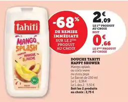 Super U Tahiti - douche happy shower offre