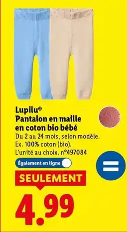 Lidl Lupilu - pantalon en en coton bio bébé offre