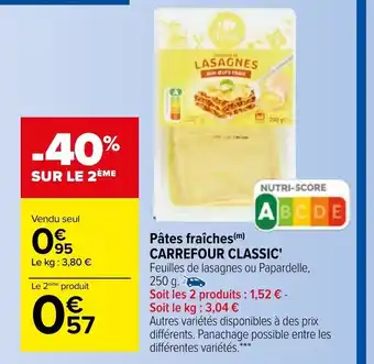 Carrefour Pates Fraiches Carrefour Classic' offre