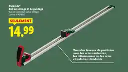 Lidl PARKSIDE Rail de serrage et de guidage offre