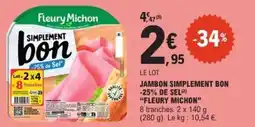 E.Leclerc Express Jambon simplement bon -25% de sel fleury michon offre
