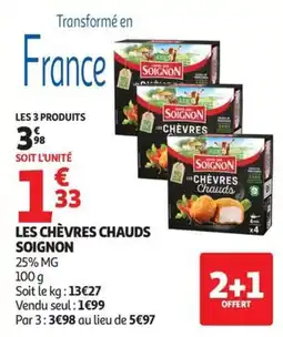 Auchan Supermarché Les chèvres chauds soignon offre