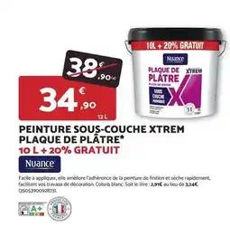 Bricomarché Facile - peinture sous-couche xtrem plaque de platre 10 l + 26% gratuit offre