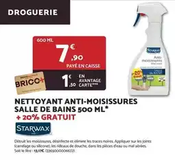 Bricomarché Starwax - nettoyant anti-moisissures salle de bains 500 ml +20% gratuit offre
