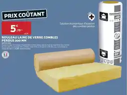 Bricomarché Supralaine - rouleau laine de verre combles offre