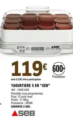 E.Leclerc Seb - yaourtiere 5 en seb offre