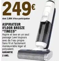 E.Leclerc Tineco - aspirateur iflor breeze offre