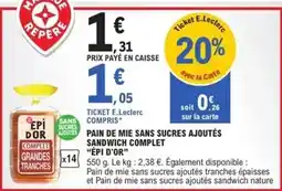 E.Leclerc E.leclerc - pain de mie sans sucres ajoutés sandwich complet offre