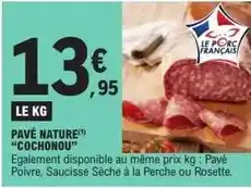 E.Leclerc Cochonou - pavé nature offre
