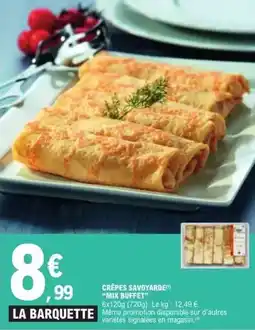 E.Leclerc Mix - crêpes savoyarde offre