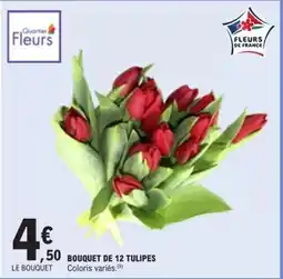 E.Leclerc Bouquet de 12 tulipes offre