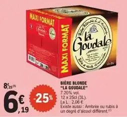 E.Leclerc La goudale - bière blonde offre