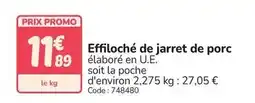 Promocash Promo - effiloché de jarret de porc élaboré en u.e offre