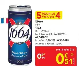 METRO Bière 5,5% 1664 offre