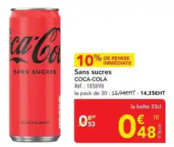 METRO Sans sucres coca-cola offre