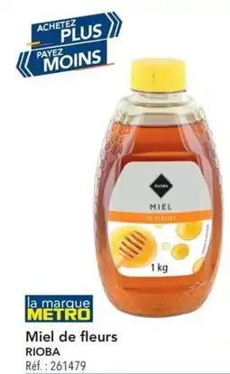 METRO Miel de fleurs rioba offre