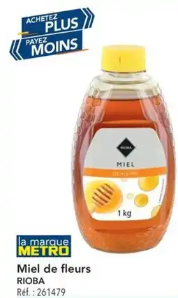 METRO Miel de fleurs rioba offre