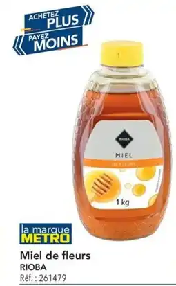 METRO Miel de fleurs rioba offre