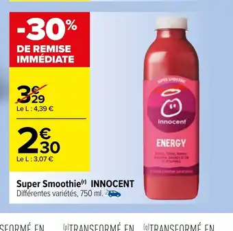 Carrefour Super Smoothie INNOCENT offre